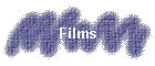 Films